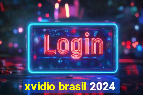 xvidio brasil 2024
